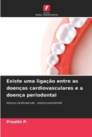 Existe uma ligação entre as doenças cardiovasculares e a doença periodontal (Portuguese Edition) 6208621682 Book Cover
