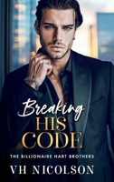 Breaking His Code 1836786972 Book Cover