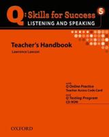 Q Skills for Success: Listening and Speaking 5: Teacher's Book with Testing Program CD-ROM 019475619X Book Cover