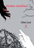 Ondes amères (French Edition) B08K4SWR8T Book Cover