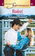 Rodeo! (Harlequin Superromance No. 982) 037370982X Book Cover