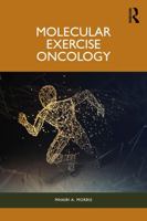 Molecular Exercise Oncology 1032841680 Book Cover