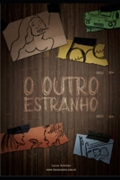 O Outro Estranho 1671278526 Book Cover