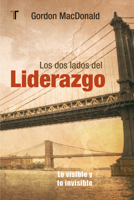 Los dos lados del liderazgo 1588026523 Book Cover