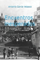 Encuentros inesperados B09CGKTL6H Book Cover