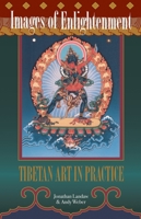 Images of Enlightenment: Tibetan Art in Practice 1559390247 Book Cover
