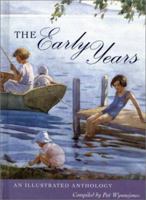 The Early Years: An Illustrated Anthology 1557253021 Book Cover