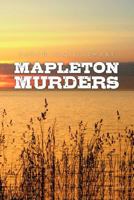 Mapleton Murders 1477429360 Book Cover