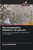 Microangiopatia diabetica nei giovani (Italian Edition) 620996673X Book Cover