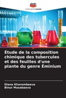 Étude de la composition chimique des tubercules et des feuilles d'une plante du genre Éminium 6630317653 Book Cover