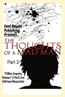 Thoughts of a Madman Part 2 B0BQ1SB29R Book Cover