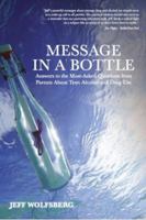Message in a Bottle: Questions from Parents About Teen Alcohol and Drug Use 0985358408 Book Cover