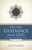 Getting Guidance from God 1732909288 Book Cover