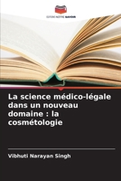 La science médico-légale dans un nouveau domaine: la cosmétologie (French Edition) 6202224894 Book Cover