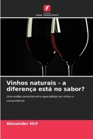 Vinhos naturais - a diferença está no sabor? (Portuguese Edition) 6202333928 Book Cover