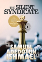The Silent Syndicate 198454098X Book Cover