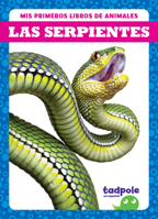 Las Serpientes (Snakes) B0CJCNJFC2 Book Cover