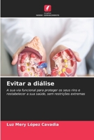 Evitar a diálise (Portuguese Edition) 6209435181 Book Cover