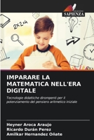 Imparare La Matematica Nell'era Digitale 6630252527 Book Cover