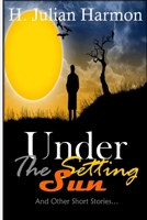 Under the Setting Sun 1312022132 Book Cover