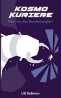Tanz mit den Brockenseglern: Djibril-Cup Teil 2 von 3 (German Edition) 3819229116 Book Cover