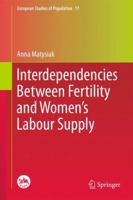 Interdependencies Between Fertility and Women's Labour Supply 9400736460 Book Cover