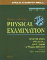 Student Laboratory Manual to accompany Mosby's Guide to Physical Examination, Sixth Edition 0323016758 Book Cover