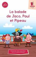 SERIE ROUGE. LA BALADE DE JACO, PAUL ET PIPEAU 2891449738 Book Cover