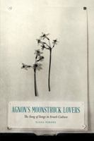 Agnon's Moonstruck Lovers: The Song of Songs in Israeli Culture 0295993030 Book Cover