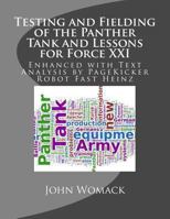 Testing and Fielding of the Panther Tank and Lessons for Force XXI 1494342197 Book Cover