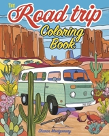 The Road Trip Coloring Book 139885784X Book Cover