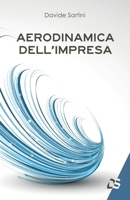AERODINAMICA DELL’IMPRESA (Italian Edition) B0GQT4Y585 Book Cover