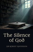 The Silence of God 1667306723 Book Cover