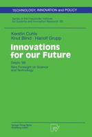 Innovations for our Future: Delphi '98: New Foresight on Science and Technology 3790814342 Book Cover