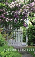 Grace's Cottage 0957932871 Book Cover