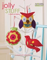 Modern Crafter Jolly Stuff (Leisure Arts #4428) 1601406789 Book Cover