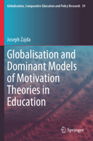 Globalisation and Dominant Models of Motivation Theories in Education 3031428978 Book Cover
