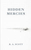 Hidden Mercies 173883025X Book Cover