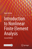 Introduction to Nonlinear Finite Element Analysis 1489978003 Book Cover