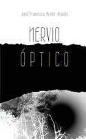 Nervio Optico: Poesia 1522787046 Book Cover