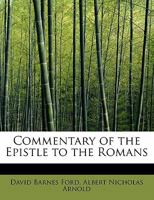 Commentary of the Epistle to the Romans 101756339X Book Cover