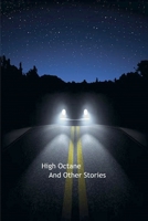 High Octane And Other Stories B0DX5Q1B22 Book Cover