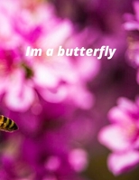 Im a butterfly 1675399093 Book Cover