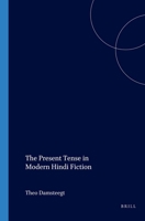 The Present Tense in Modern Hindi Fiction 9069801477 Book Cover