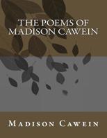 The Poems of Madison Cawein 3734061083 Book Cover