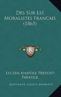 Des Sur Les Moralistes Francais (1865) 1120477557 Book Cover