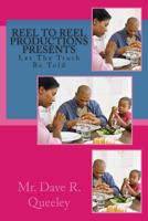 Let The Truth Be Told 1494717433 Book Cover