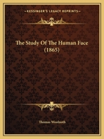 The Study Of The Human Face 1019101741 Book Cover