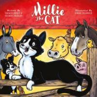 Millie The Cat: An Animal Tale from Longdown Activity Farm 0954279190 Book Cover
