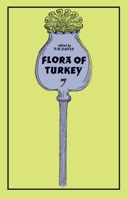 Flora of Turkey, Volume 7 0852243960 Book Cover
